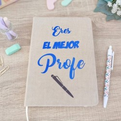 Cuaderno "Eres el Mejor Profe" | Regalo Personalizado Fin de Curso