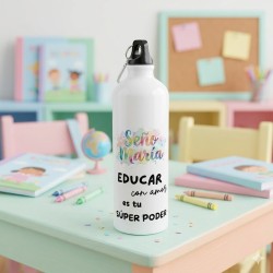 Botella Personalizada Profesores Educar con Amor | Regalos Fin de Curso